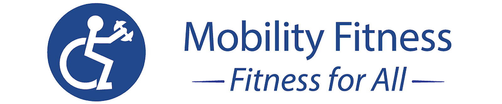 Mobility Fitness. Fitness For All.